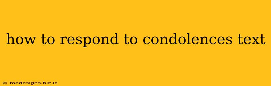how to respond to condolences text
