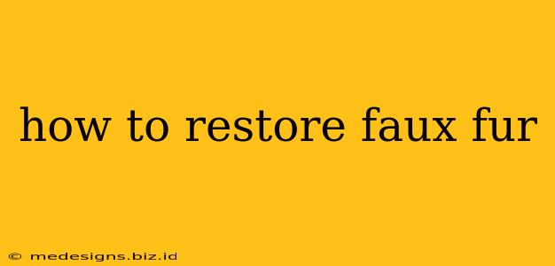 how to restore faux fur