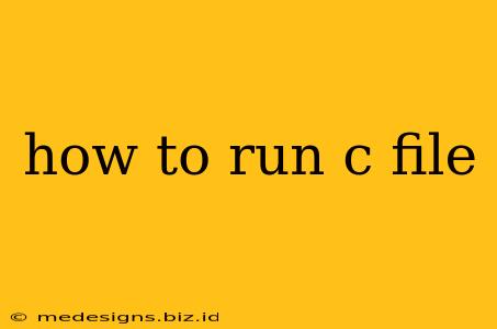 how to run c file
