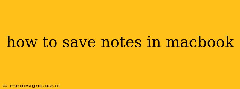 how to save notes in macbook