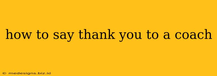 how to say thank you to a coach