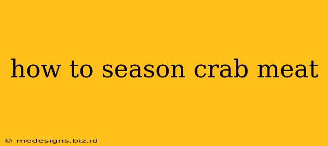 how to season crab meat