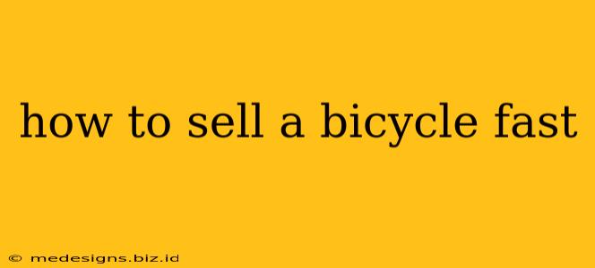 how to sell a bicycle fast