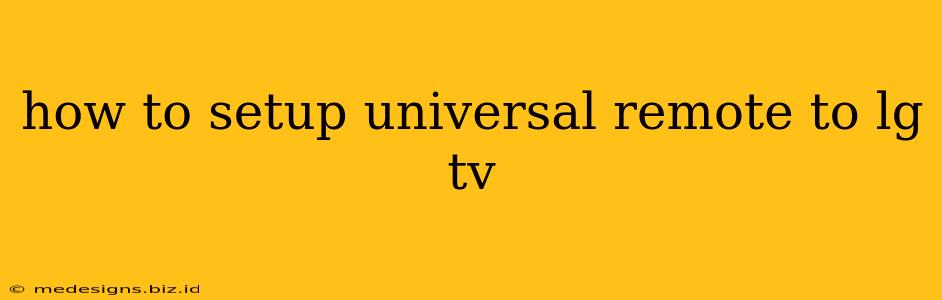 how to setup universal remote to lg tv