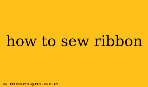 how to sew ribbon