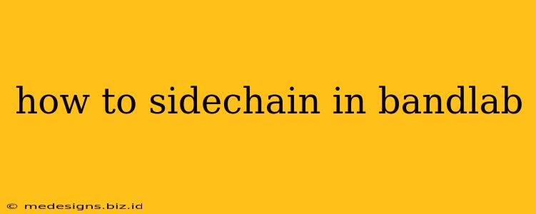 how to sidechain in bandlab