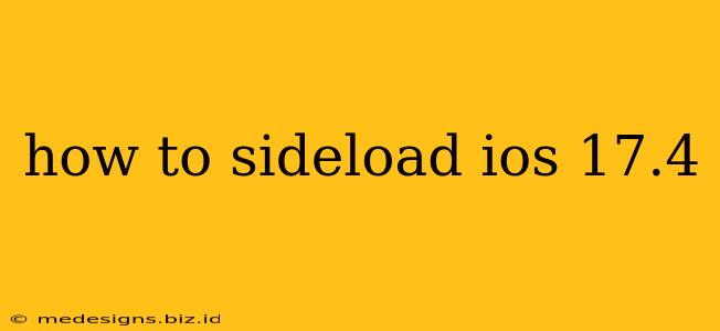how to sideload ios 17.4