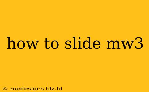 how to slide mw3