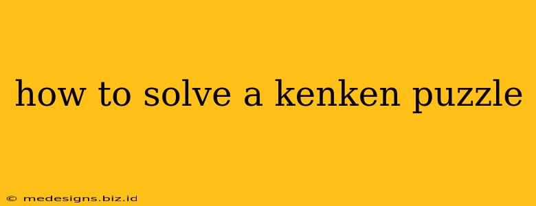 how to solve a kenken puzzle