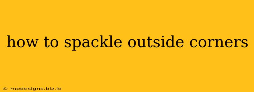 how to spackle outside corners