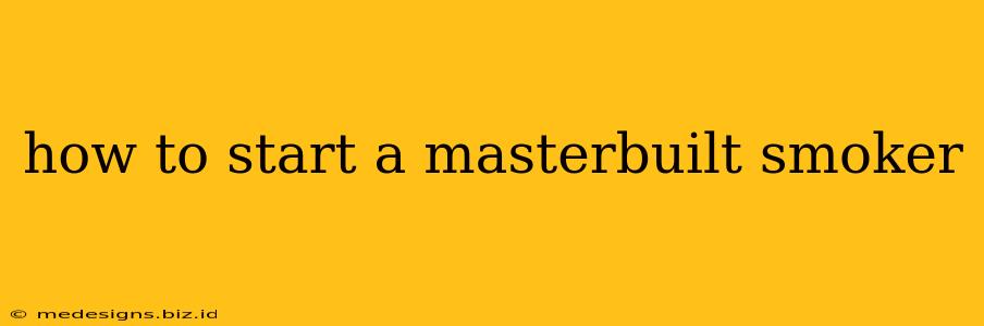 how to start a masterbuilt smoker