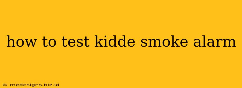 how to test kidde smoke alarm