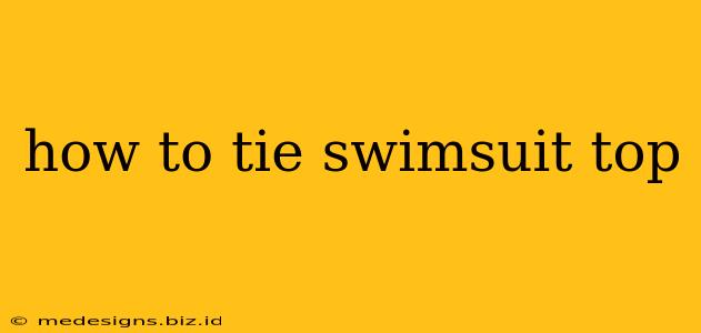 how to tie swimsuit top
