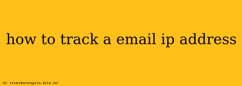 how to track a email ip address