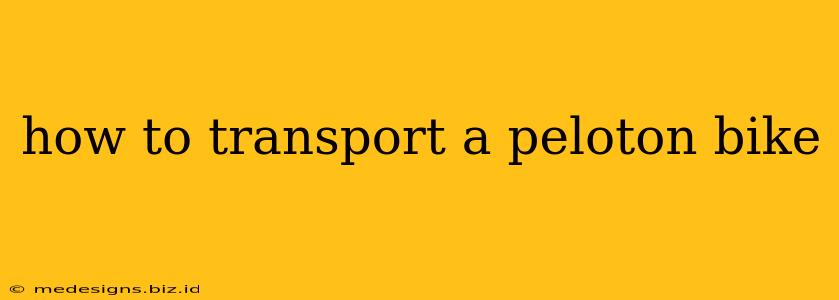 how to transport a peloton bike
