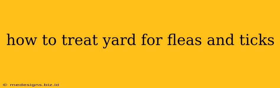 how to treat yard for fleas and ticks