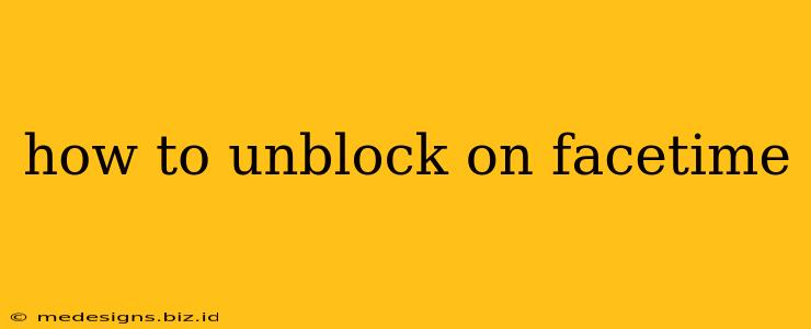 how to unblock on facetime