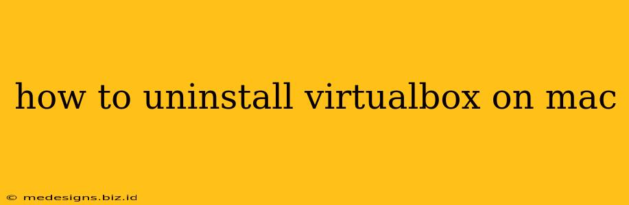 how to uninstall virtualbox on mac