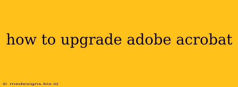 how to upgrade adobe acrobat