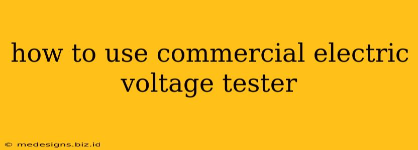 how to use commercial electric voltage tester