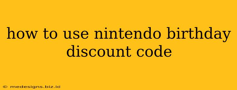 how to use nintendo birthday discount code