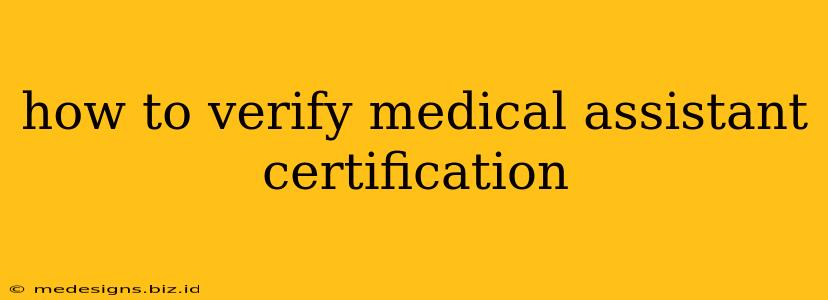 how to verify medical assistant certification