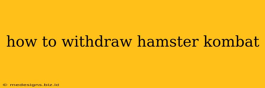 how to withdraw hamster kombat