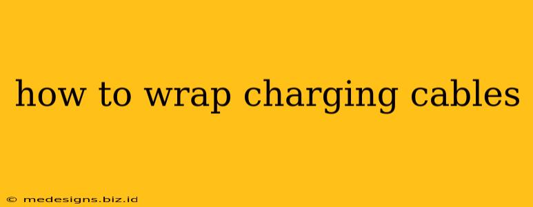 how to wrap charging cables