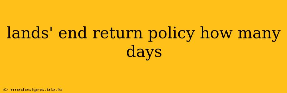 lands' end return policy how many days