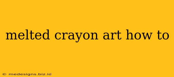 melted crayon art how to