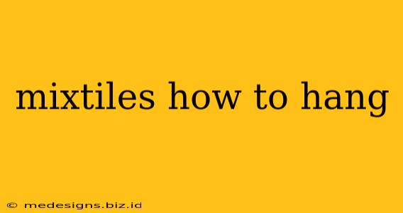 mixtiles how to hang