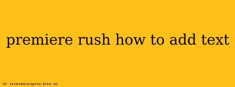 premiere rush how to add text