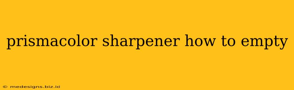 prismacolor sharpener how to empty