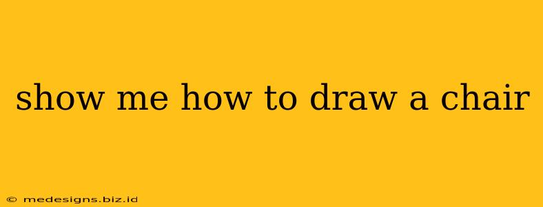 show me how to draw a chair