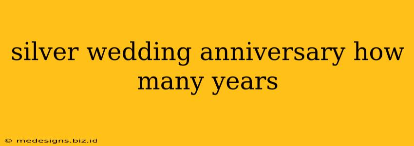 silver wedding anniversary how many years