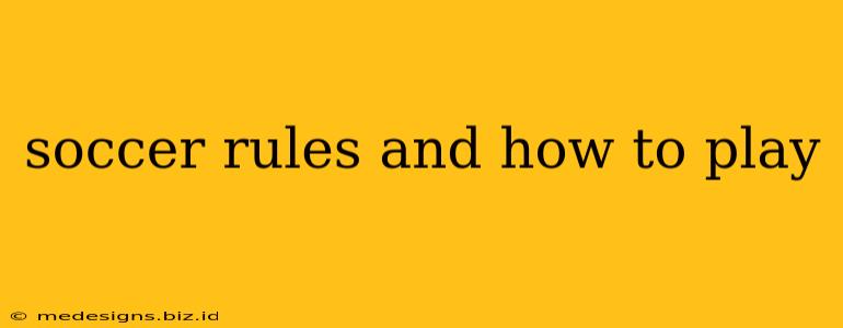 soccer rules and how to play