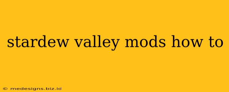 stardew valley mods how to