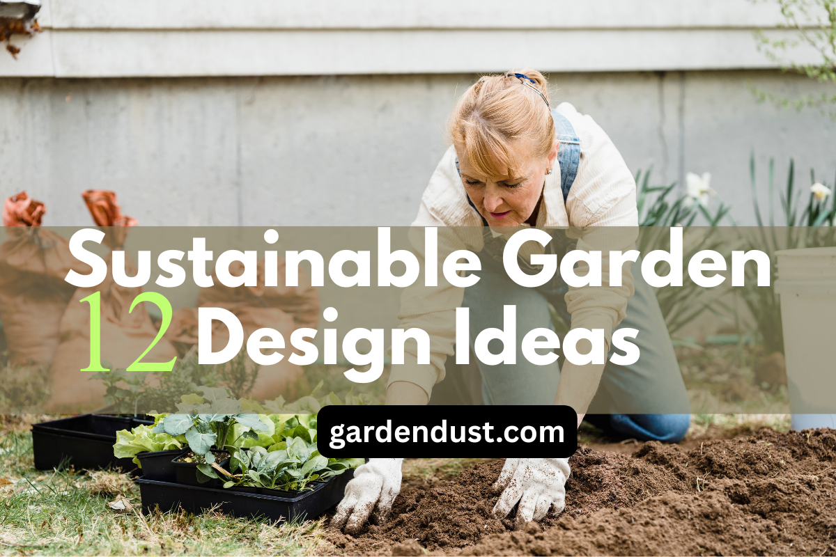 Cultivating a Greener Tomorrow: Mastering Sustainable Garden Design Principles
